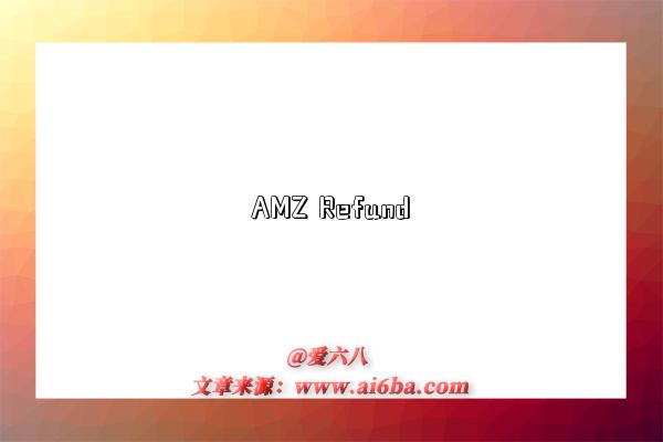 AMZ Refund-圖1