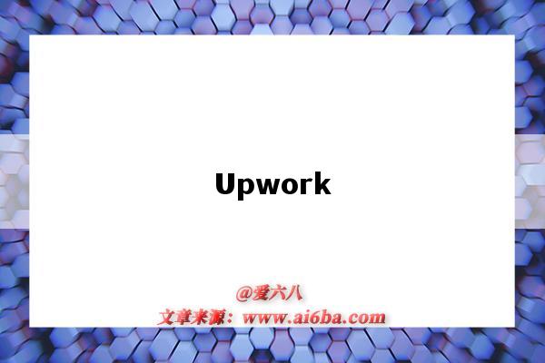 Upwork（upwork翻譯賺錢是真的嗎）-圖1